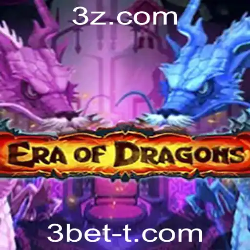 EraOfDragons: Explorando Aventuras e Estratégias com 3bet