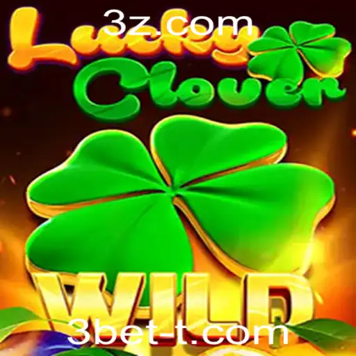 Descubra o Mundo Empolgante de LuckyClover e a Estratégia 3bet